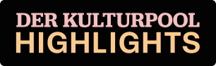 Der Kulturpool Highlights